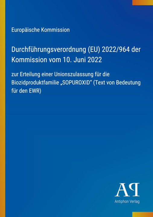 Boek Durchführungsverordnung (EU) 2022/964 der Kommission vom 10. Juni 2022 