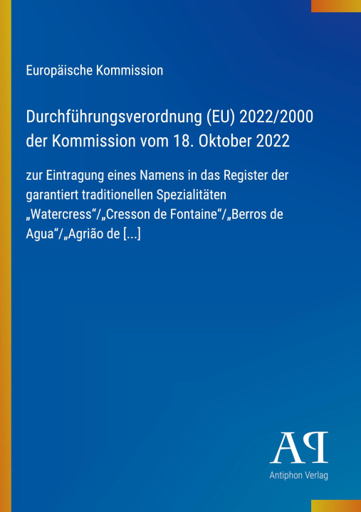 Kniha Durchführungsverordnung (EU) 2022/2000 der Kommission vom 18. Oktober 2022 