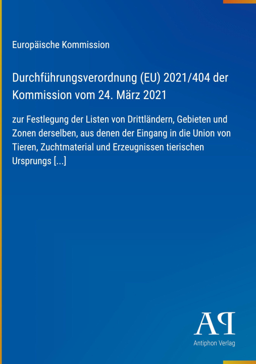 Kniha Durchführungsverordnung (EU) 2021/404 der Kommission vom 24. März 2021 