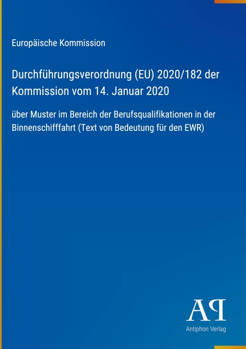 Boek Durchführungsverordnung (EU) 2020/182 der Kommission vom 14. Januar 2020 