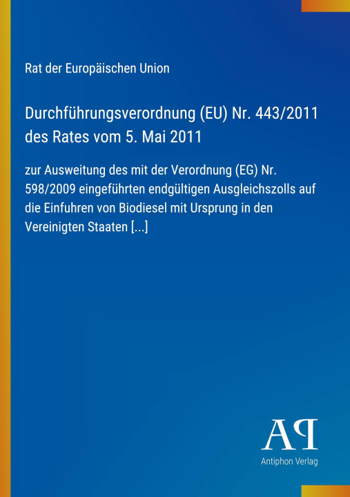 Boek Durchführungsverordnung (EU) Nr. 443/2011 des Rates vom 5. Mai 2011 
