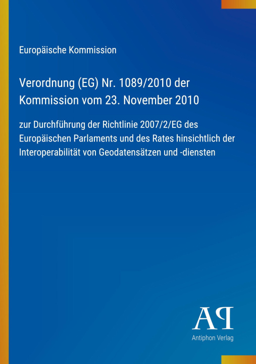 Kniha Verordnung (EG) Nr. 1089/2010 der Kommission vom 23. November 2010 