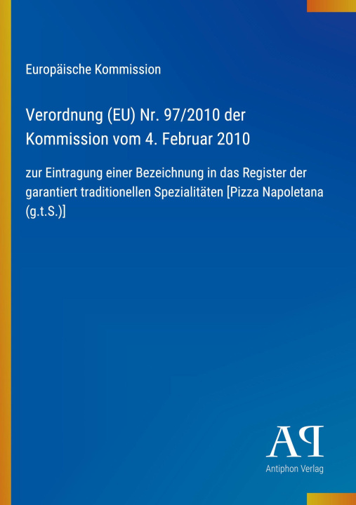 Boek Verordnung (EU) Nr. 97/2010 der Kommission vom 4. Februar 2010 