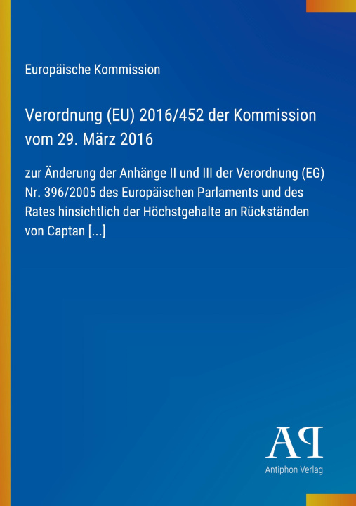 Kniha Verordnung (EU) 2016/452 der Kommission vom 29. März 2016 