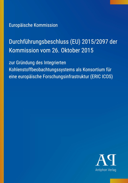 Boek Durchführungsbeschluss (EU) 2015/2097 der Kommission vom 26. Oktober 2015 