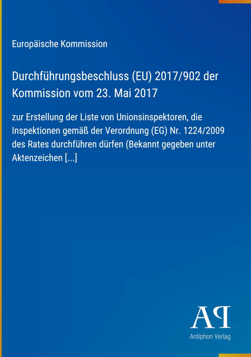Kniha Durchführungsbeschluss (EU) 2017/902 der Kommission vom 23. Mai 2017 