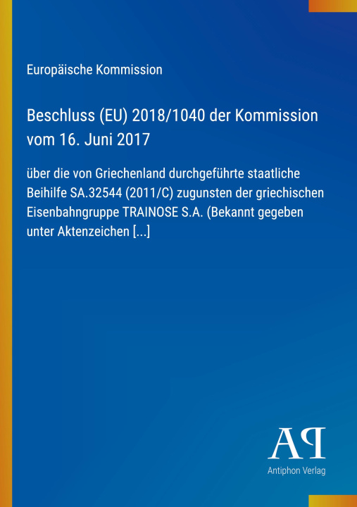 Knjiga Beschluss (EU) 2018/1040 der Kommission vom 16. Juni 2017 
