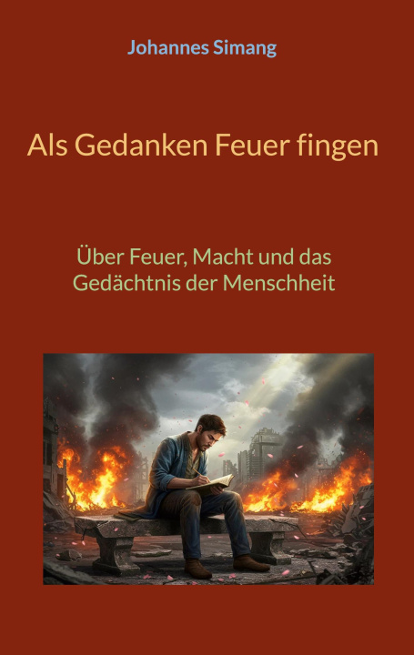 Book Als Gedanken Feuer fingen 