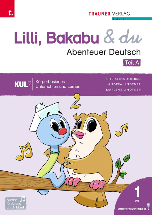 Livro Lilli, Bakabu & du - Abenteuer Deutsch 1 (zweiteilig, Teil A, Teil B) Andrea Lindtner