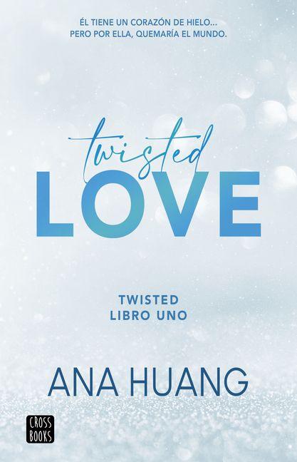 Livro Twisted Love. Edición Tapa Dura (Twisted 1) 