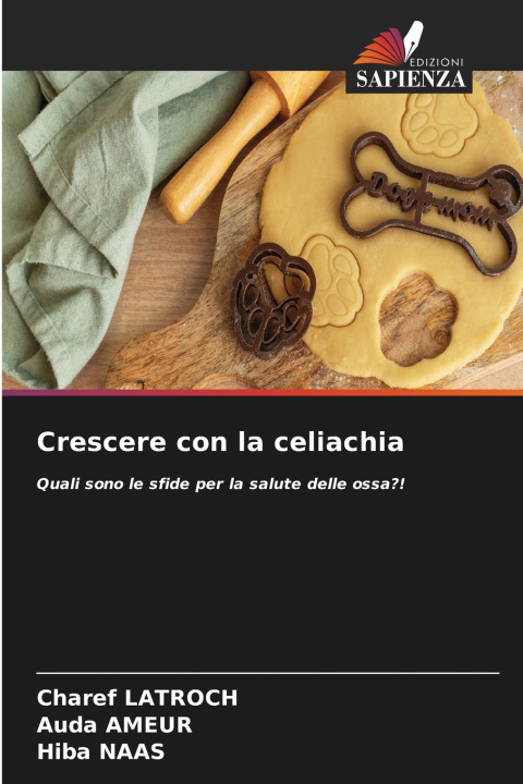 Könyv Crescere con la celiachia Charef LATROCH