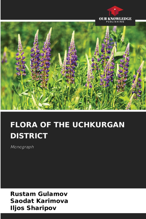 Livro FLORA OF THE UCHKURGAN DISTRICT Rustam Gulamov