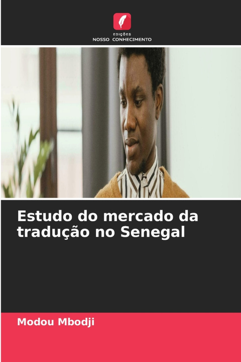 Knjiga Estudo do mercado da tradução no Senegal Modou Mbodji