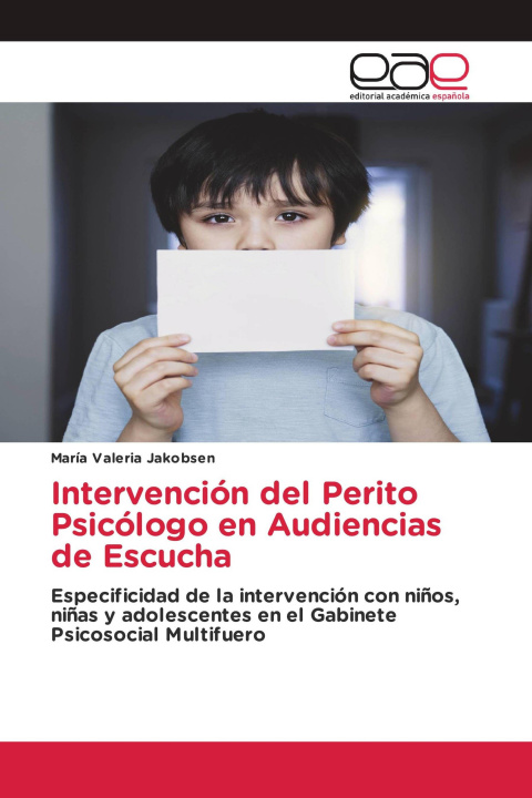 Kniha Intervención del Perito Psicólogo en Audiencias de Escucha 