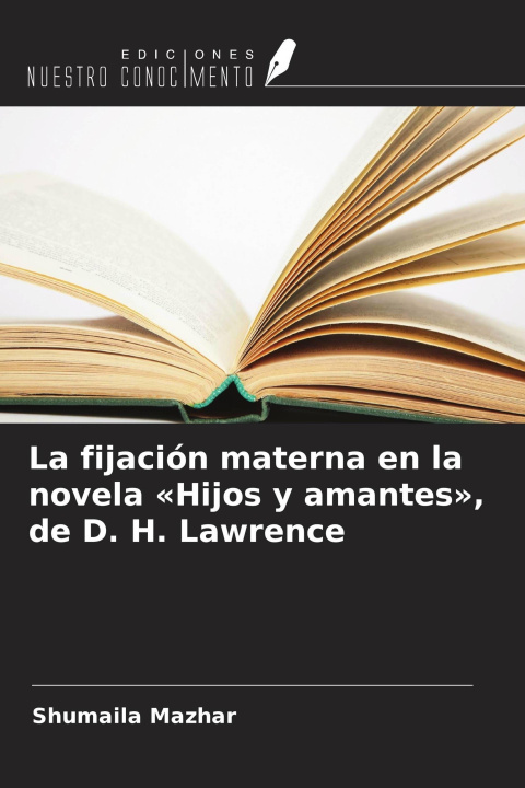 Boek La fijación materna en la novela 'Hijos y amantes', de D. H. Lawrence 