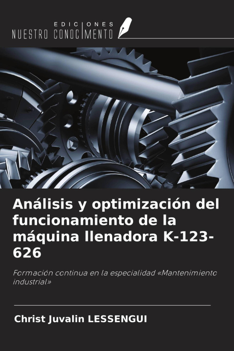 Kniha Análisis y optimización del funcionamiento de la máquina llenadora K-123-626 