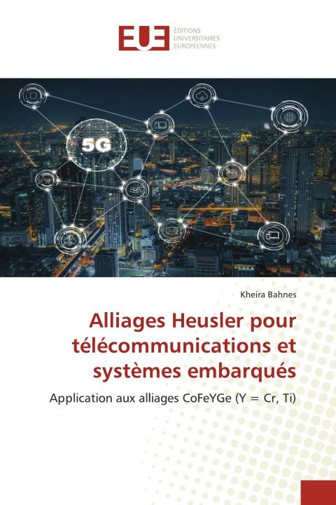 Livro Alliages Heusler pour télécommunications et systèmes embarqués 