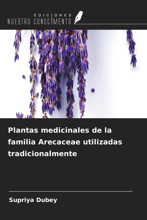 Kniha Plantas medicinales de la familia Arecaceae utilizadas tradicionalmente 
