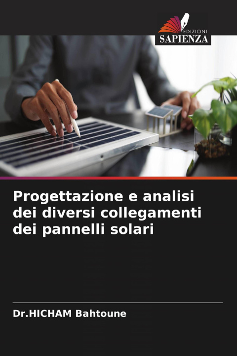 Kniha Progettazione e analisi dei diversi collegamenti dei pannelli solari 