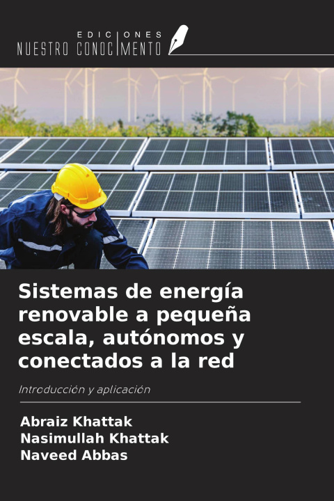 Boek Sistemas de energía renovable a pequeña escala, autónomos y conectados a la red Nasimullah Khattak