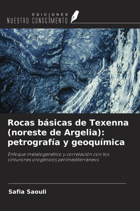 Livro Rocas básicas de Texenna (noreste de Argelia): petrografía y geoquímica 