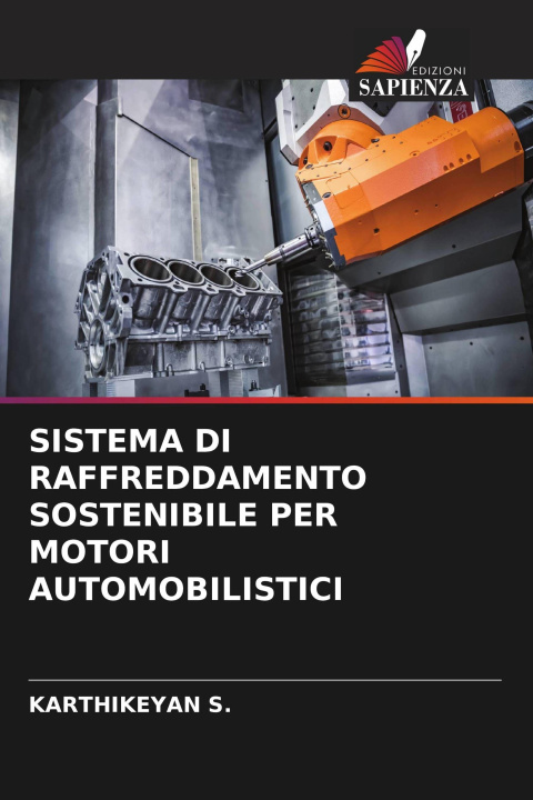 Kniha SISTEMA DI RAFFREDDAMENTO SOSTENIBILE PER MOTORI AUTOMOBILISTICI 