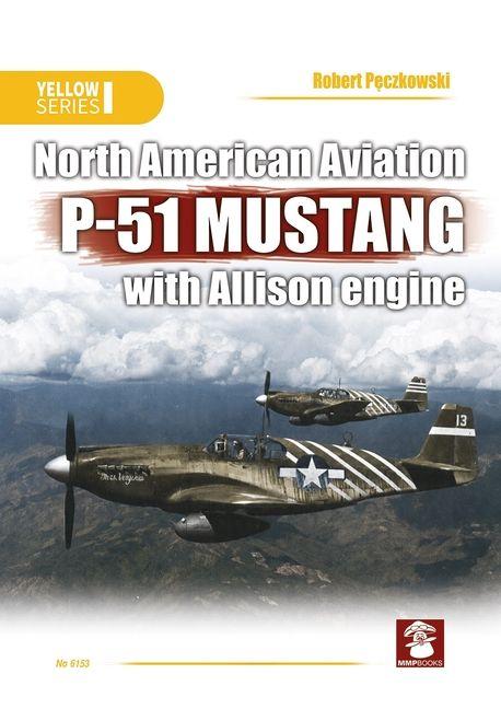 Book Naa P-51 Mustang with Allison Engine Artur Juszczak