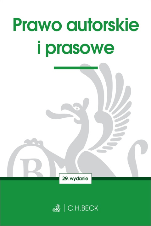 Boek Prawo autorskie i prasowe wyd. 29 Opracowanie zbiorowe