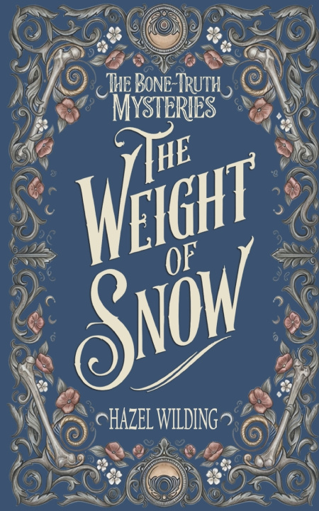 Livro The Weight of Snow Hazel Wilding