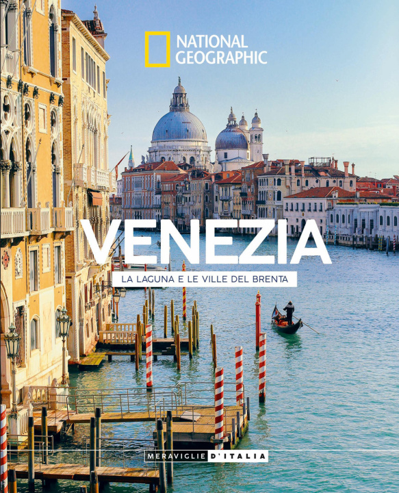 Libro Venezia, la laguna e le ville del Brenta. Meraviglie d'Italia Paola Hazon