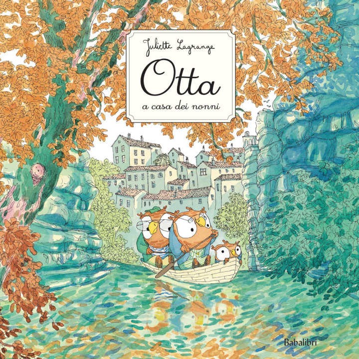 Book Otta a casa dei nonni Juliette Lagrange