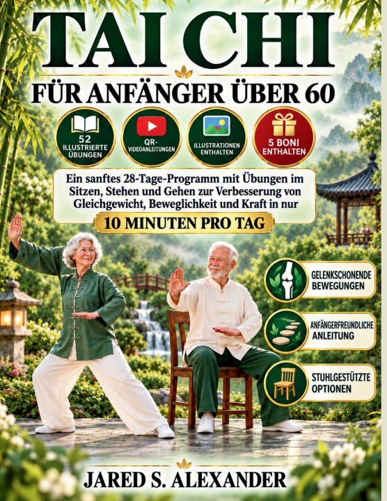 Knjiga TAI CHI FÜR ANFÄNGER ÜBER 60 JARED S. ALEXANDER