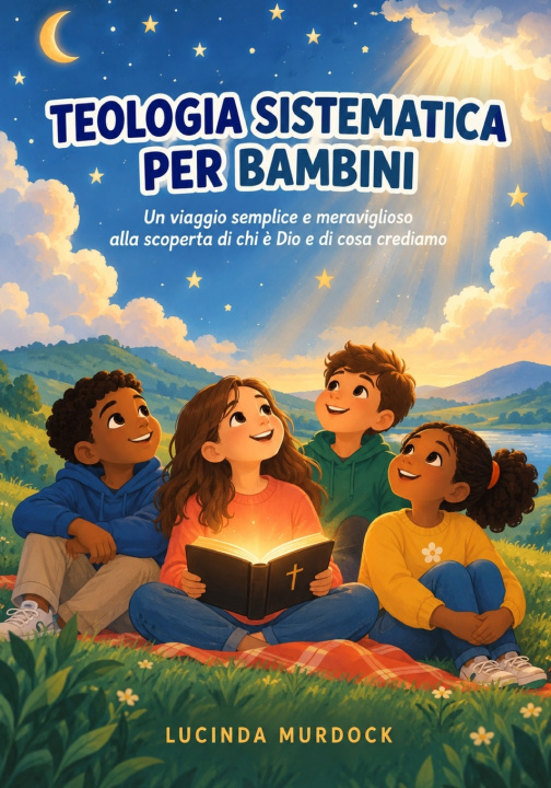 Könyv Teologia Sistematica per Bambini Lucinda A. Murdock