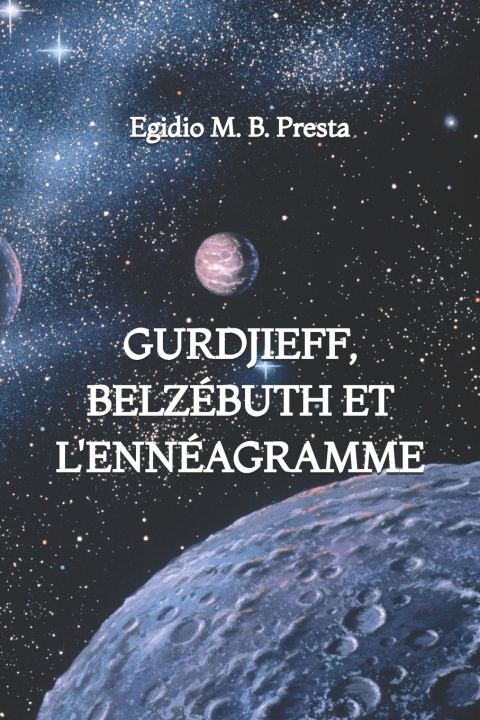 Βιβλίο Gurdjieff, Belzébuth et l'Ennéagramme Egidio M. B. Presta