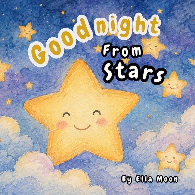 Könyv Goodnight From Stars 