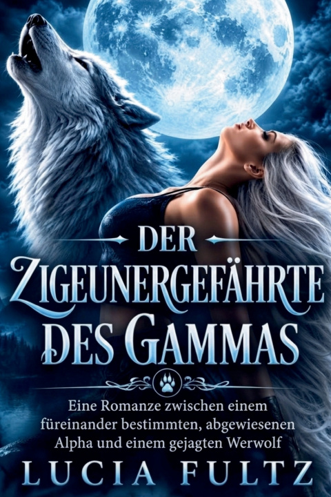 Book Der Zigeunergefährte des Gammas Lucia Fultz