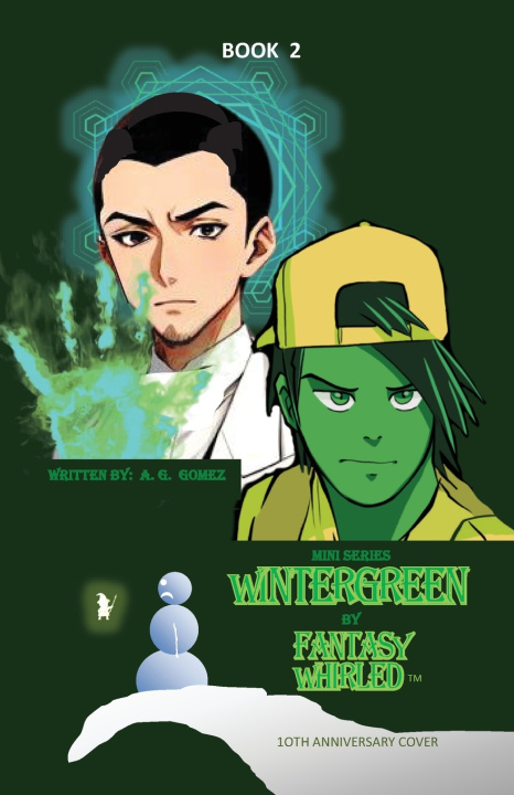 Kniha WINTERGREEN BOOK 2 by Fantasy Whirled 10th anniversary cover antonio g gomez
