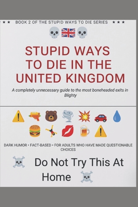Livro STUPID WAYS TO DIEIN THE UNITED KINGDOM N.M Lambert