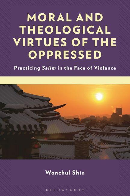 Livro Moral and Theological Virtues of the Oppressed 
