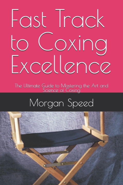 Book Fast Track to Coxing Excellence 