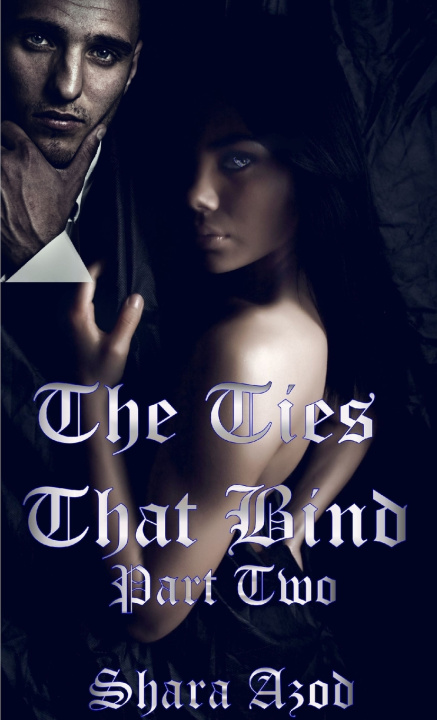 Book Ties That Bind Part 2 Shara Azod