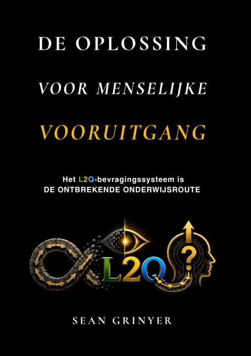 Knjiga DE OPLOSSING VOOR MENSELIJKE VOORUITGANG Sean Grinyer