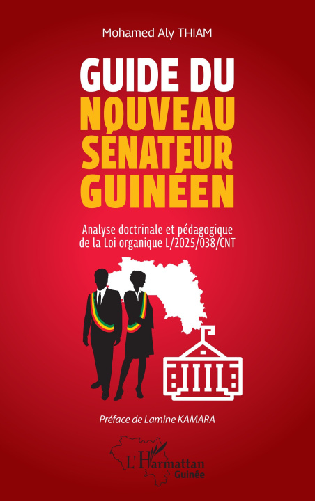 Buch Guide du nouveau sénateur guinéen Mohamed Aly Thiam