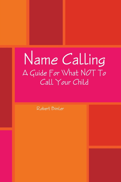 Libro Name Calling Robert Bimler