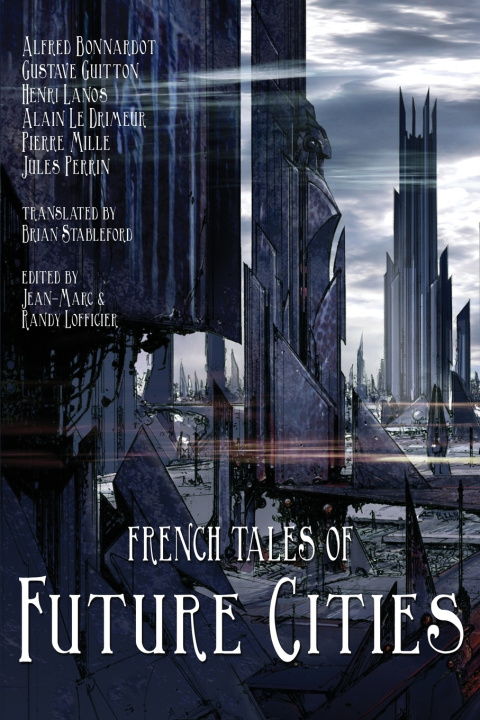 Knjiga French Tales of Future cities Lofficier