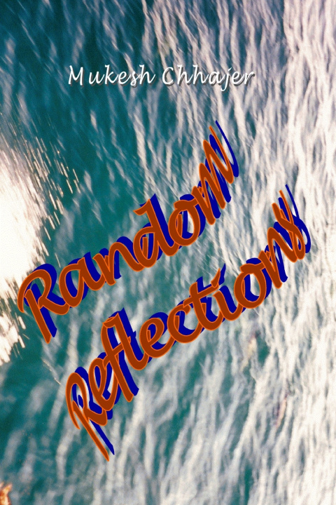 Könyv Random Reflections Mukesh Chhajer