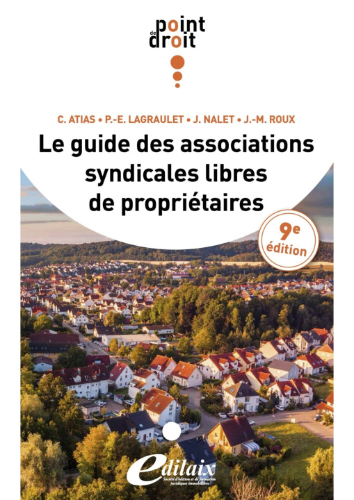 Boek Le guide des associations syndicales libres de propriétaires ATIAS