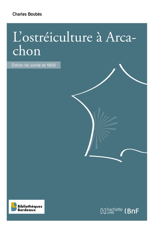 Libro L'ostréiculture à Arcachon BOUB S-C
