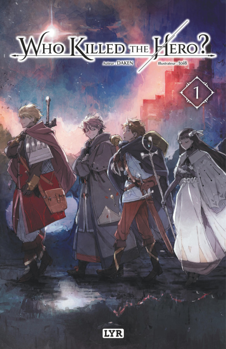 Buch Who killed the hero? - roman - Tome 1 Daken