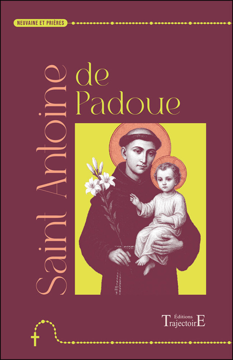 Libro Saint Antoine de Padoue - Neuvaine et prières 